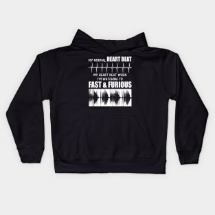 My heart beat when i'm watching to fast Kids Hoodie